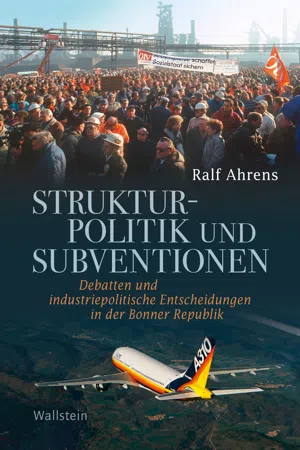 Strukturpolitik und Subventionen