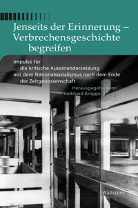 Jenseits der Erinnerung - Verbrechensgeschichte begreifen_cover