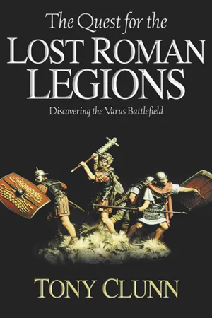 The Quest for the Lost Roman Legions