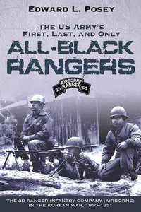 US Army's First, Last, and Only All-Black Rangers_cover