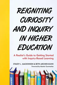 Reigniting Curiosity and Inquiry in Higher Education_cover