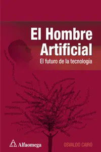 El hombre artificial el futuro de la tecnología_cover