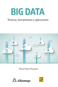 Big Data: Técnicas, herramientas y aplicaciones_cover