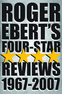 Roger Ebert's Four-Star Reviews 1967–2007_cover