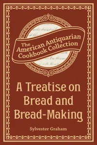 A Treatise on Bread and Bread-Making_cover