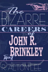 The Bizarre Careers of John R. Brinkley_cover