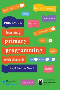 Teaching Primary Programming with Scratch Pupil Book Year 6_cover