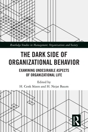 The Dark Side of Organizational Behavior