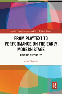 From Playtext to Performance on the Early Modern Stage_cover