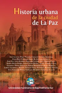 Historia urbana de la ciudad de la Paz, Baja California Sur, México_cover