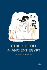 Childhood in Ancient Egypt_cover