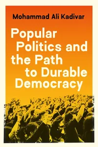 Popular Politics and the Path to Durable Democracy_cover
