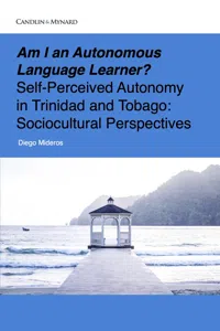 Am I an Autonomous Language Learner? Self-Perceived Autonomy in Trinidad and Tobago_cover