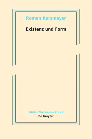 Existenz und Form