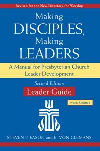 Making Disciples, Making Leaders--Leader Guide, Updated Second Edition_cover