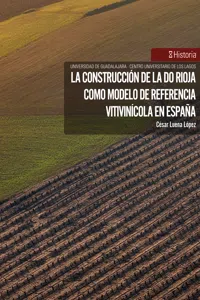 La construcción de la DO Rioja como modelo de referencia vitivinícola en España_cover