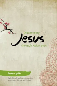 Discovering Jesus through Asian eyes - Leader's Guide_cover