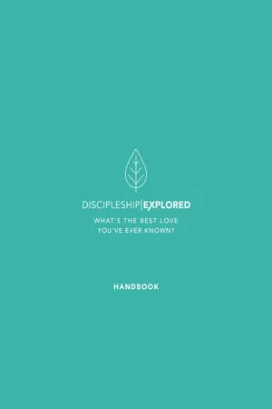 Discipleship Explored Handbook