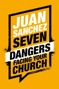 Seven Dangers Facing Your Church_cover