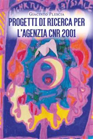 Progetti di ricerca per l'Agenzia CNR 2001