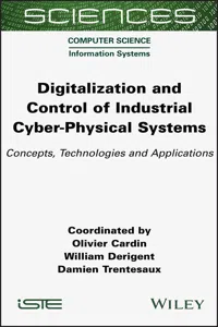 Digitalization and Control of Industrial Cyber-Physical Systems_cover