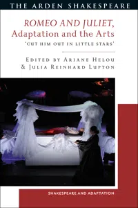 Romeo and Juliet, Adaptation and the Arts_cover