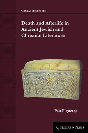 Death and Afterlife in Ancient Jewish and Christian Sources