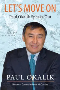 Let's Move On, Paul Okalik Speaks Out_cover