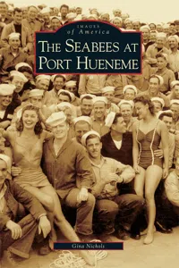 The Seabees at Port Hueneme_cover