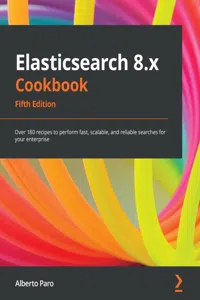 Elasticsearch 8.x Cookbook_cover