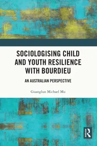 Sociologising Child and Youth Resilience with Bourdieu_cover