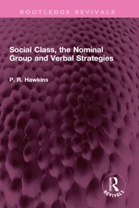 Social Class, the Nominal Group and Verbal Strategies_cover