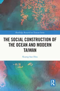 The Social Construction of the Ocean and Modern Taiwan_cover