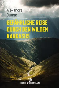 Gefährliche Reise durch den wilden Kaukasus_cover