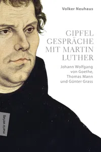 Gipfelgespräche mit Martin Luther_cover