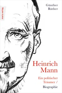 Heinrich Mann: Ein politischer Träumer_cover