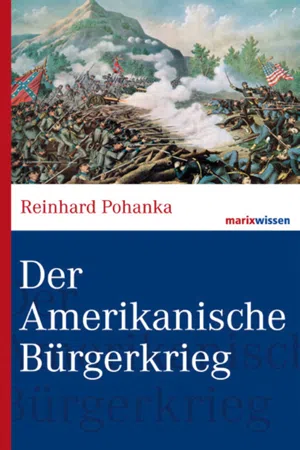 Der Amerikanische Bürgerkrieg