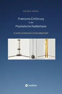 Praktische Einführung in die Physikalische Radiästhesie_cover