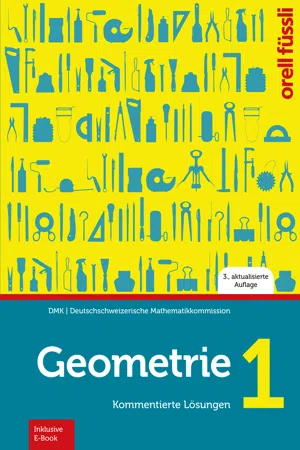 Geometrie 1 - Kommentierte Lösungen