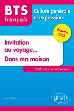 BTS Tout en un méthodes et entraînements. 1. Invitation au voyage... 2. Dans ma maison