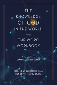 The Knowledge of God in the World and the Word Workbook_cover