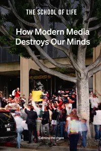 How Modern Media Destroys Our Minds_cover