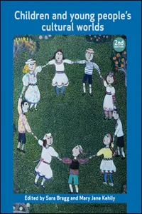 Children and Young People's Cultural Worlds_cover