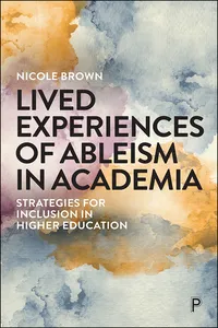 Lived Experiences of Ableism in Academia_cover