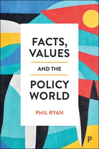 Facts, Values and the Policy World_cover