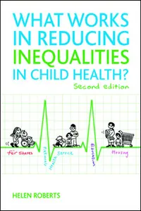 What Works in Reducing Inequalities in Child Health?_cover