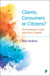 Clients, Consumers or Citizens?_cover
