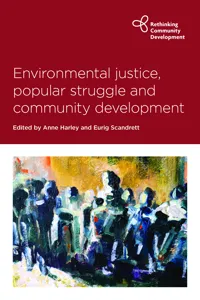 Environmental Justice, Popular Struggle and Community Development_cover