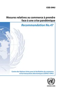 Recommandation no 47: Mesures relatives au commerce à prendre face à une crise pandémique_cover