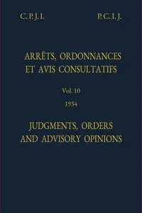 Judgments, Orders and Advisory Opinions: Vol. 10, 1934/Arrêts, ordonnances et avis avis consultatifs: vol. 10, 1934_cover